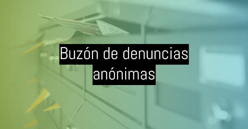 Buzón de denuncias anónimas qué es y cómo implementarlo COMUNICAWEB