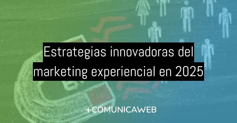 Novedades del marketing experiencial