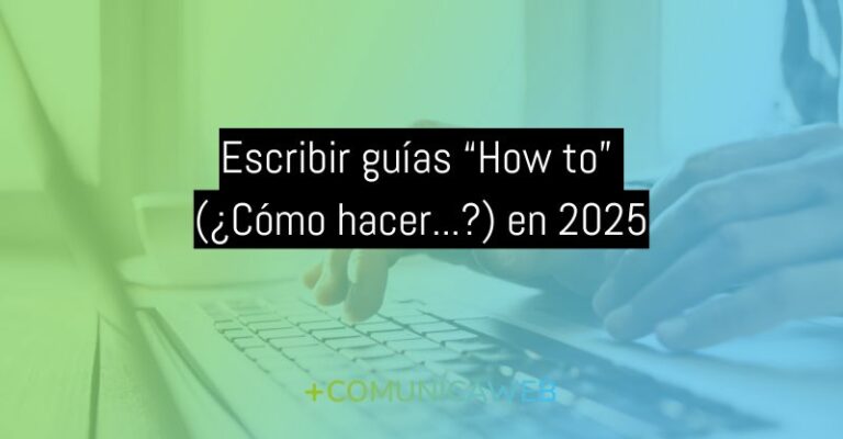 Escribir guías “cómo hacer…"